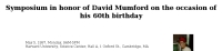 A birthday conference in honor of David Mumford 60ths birthday
