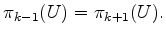 $\displaystyle \pi_{k-1} (U) = \pi_{k+1} (U).
$