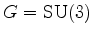 $ G = \operatorname{SU}(3)$